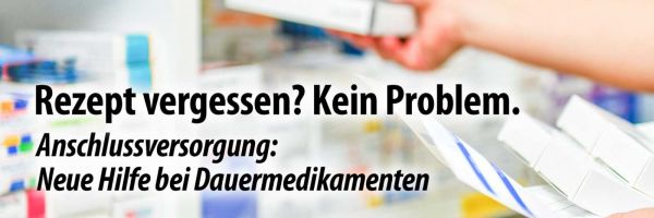 Rezept vergessen? Kein Problem. – Hilfe bei Dauermedikamenten