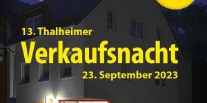 13. Thalheimer Verkaufsnacht