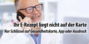 Das E‑Rezept liegt nicht auf Ihrer Karte