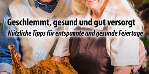 Geschlemmt, gesund  und gut versorgt